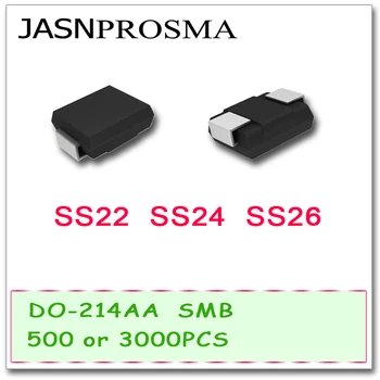 JASNPROSMA SS22 SS24 SS26 SMB-500 KOM 3000 Kom DO214AA SR220 SR240 SR260 2A 20 40 60 80 U Выпрямительный dioda Шоттки